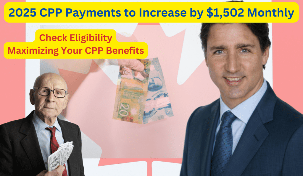 2025 cpp payments increase canada.png