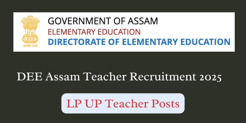 DEE Assam Teacher Recruitment