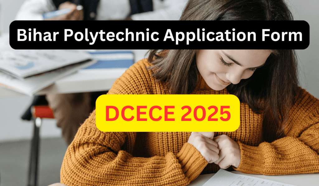 bihar dcece 2025 polytechnic application form