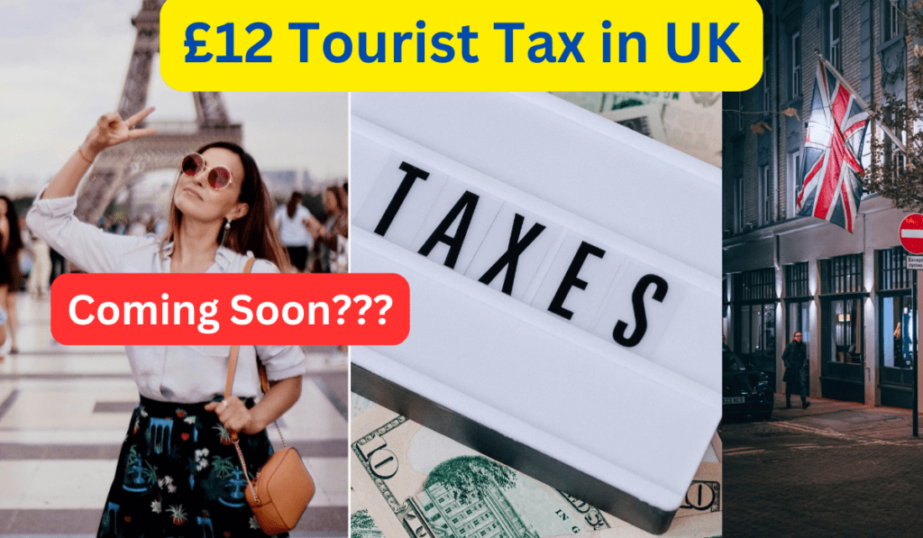 tourist tax in uk coming soon 12